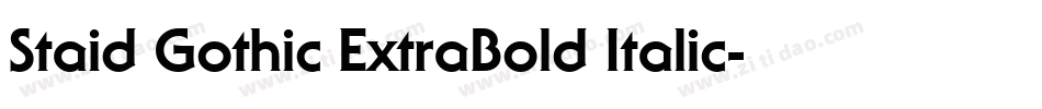 Staid Gothic ExtraBold Italic字体转换